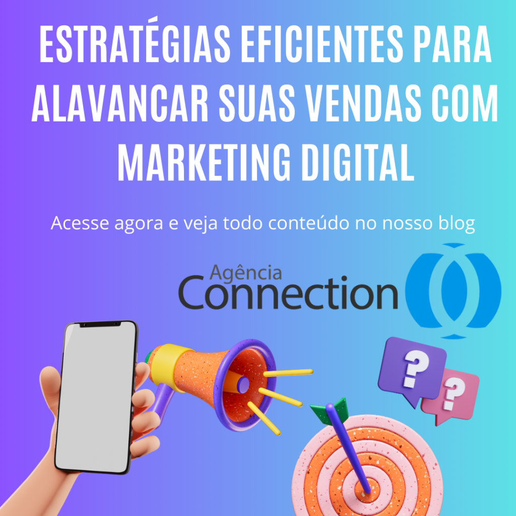 Estratégias Eficientes para Alavancar Suas Vendas com Marketing Digital
